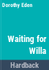 Waiting_for_Willa