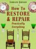 How_to_restore___repair_practically_everything