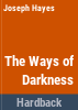 The_ways_of_darkness