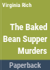 The_baked_bean_supper_murders