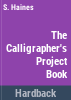 The_calligrapher_s_project_book