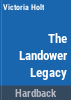 The_Landower_legacy
