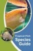 Tropical_fish_species_guide