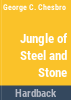 Jungle_of_steel___stone