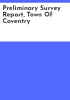 Preliminary_survey_report__town_of_Coventry
