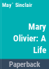 Mary_Olivier__a_life