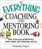 The_everything_coaching_and_mentoring_book
