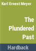 The_plundered_past