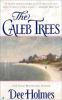 The_Caleb_trees